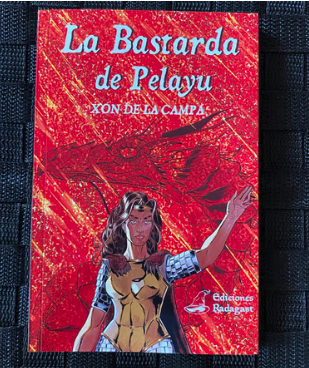Reseña: La bastarda de Pelayu